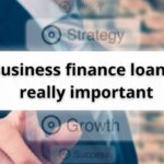 Business finance loan is really important