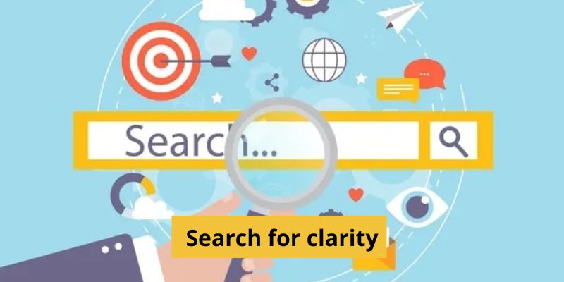 Search for clarity