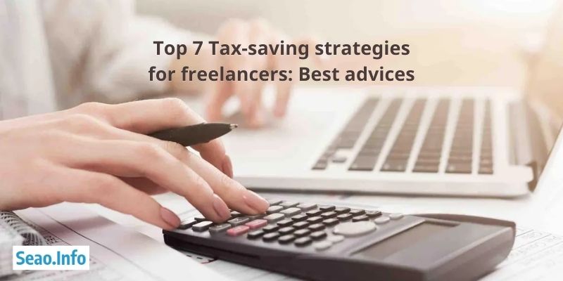 Top 7 Tax-saving strategies for freelancers Best advices