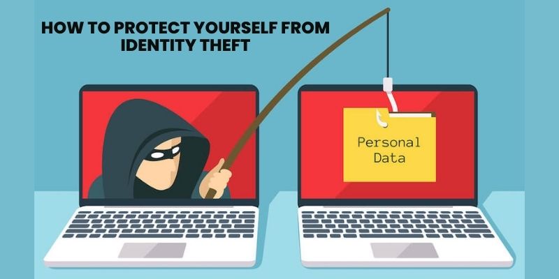 How to protect yourself from identity theft