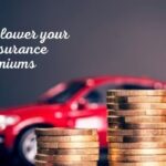 Ways to lower your car insurance premiums