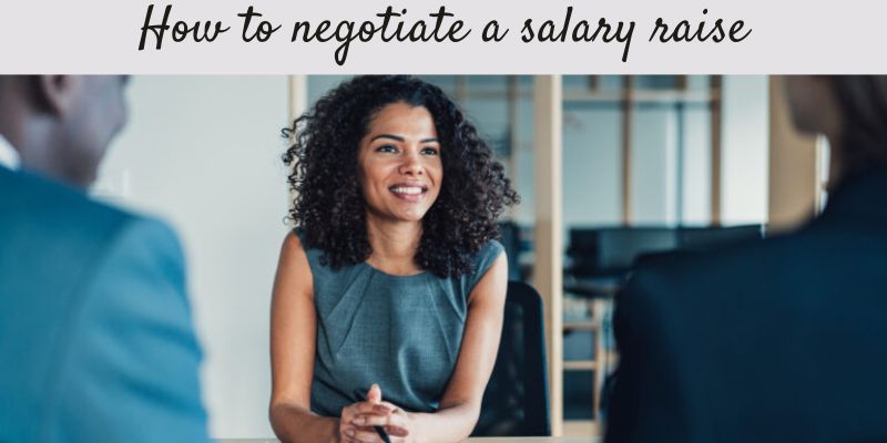 How to negotiate a salary raise