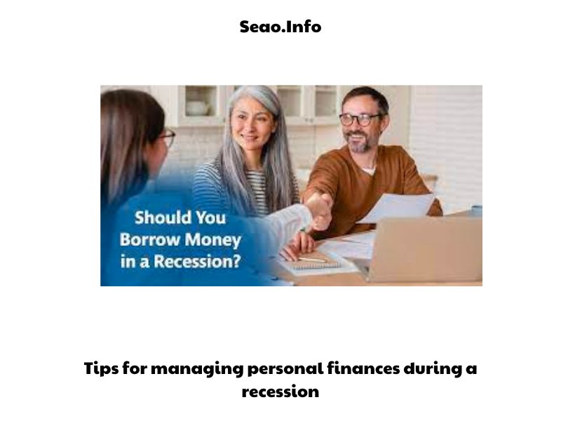 Tips for managing personal finances during a recession