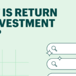 How to calculate return on investment (ROI)