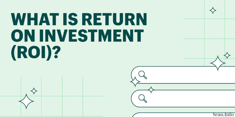 How to calculate return on investment (ROI)